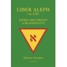 Liber Aleph vel CXI, Kniha moudrosti a bláznovství, Aleister Crowley