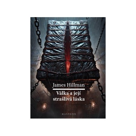 Válka a její strašlivá láska, James Hillman