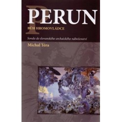 Perun bůh hromovládce, Michal Téra