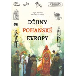 Dějiny pohanské Evropy, Prudence Jonesová, Nigel Pennick