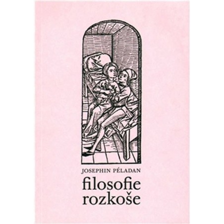 ★ Filosofie rozkoše, Josephin Péladan