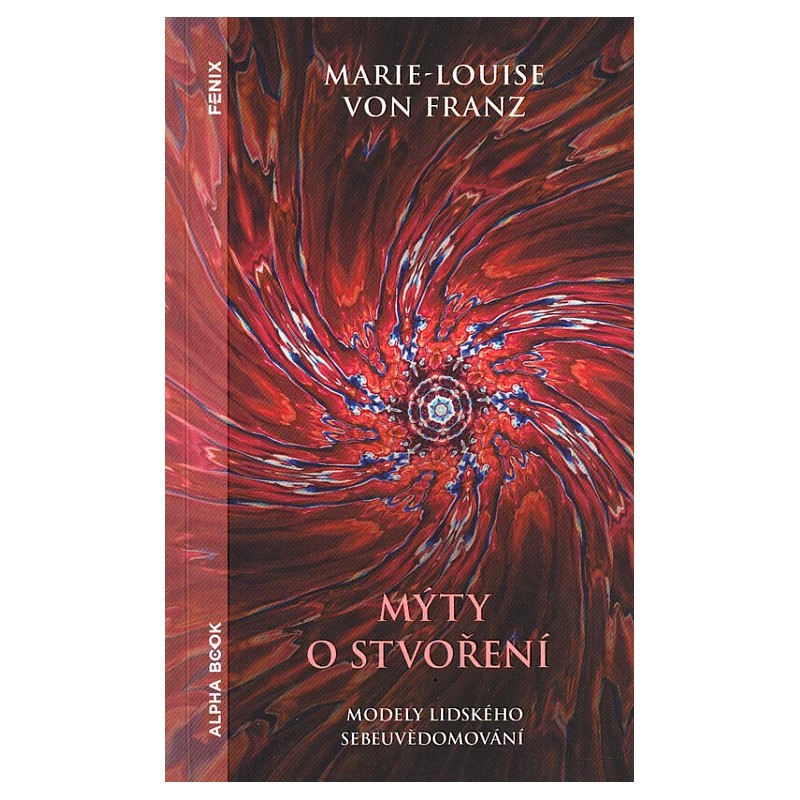 Mýty o stvoření,  Marie-Louise von Franz