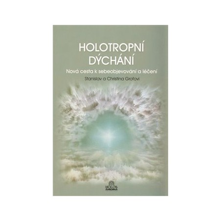 Holotropní dýchání, Stanislav a Christina Grof