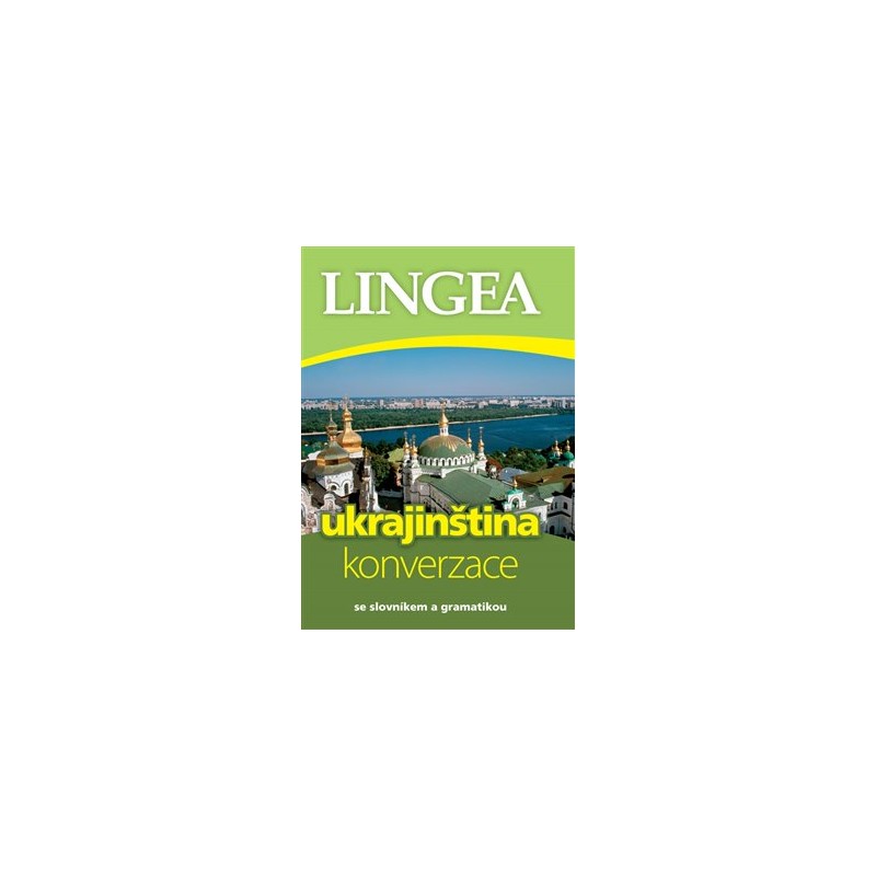 Ukrajinština - konverzace se slovníkem a gramatikou, kolektiv autorů