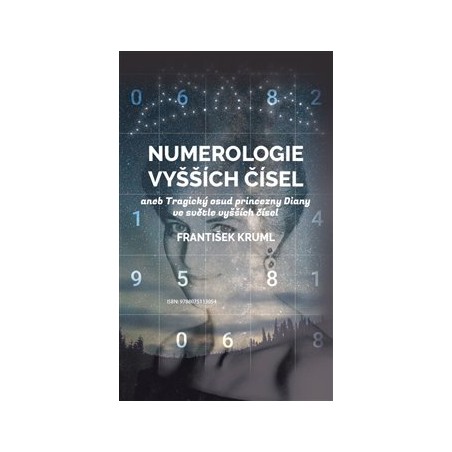 Numerologie vyšších čísel, František Kruml