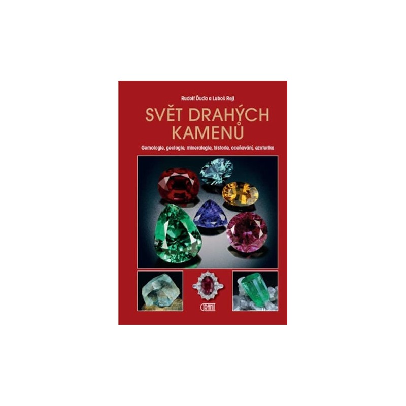 Svět drahých kamenů, Ďuďa Rudolf, Rejl Luboš