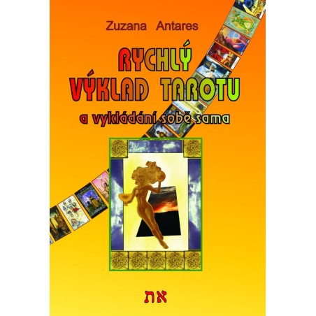 Rychlý výklad tarotu, Zuzana Antares