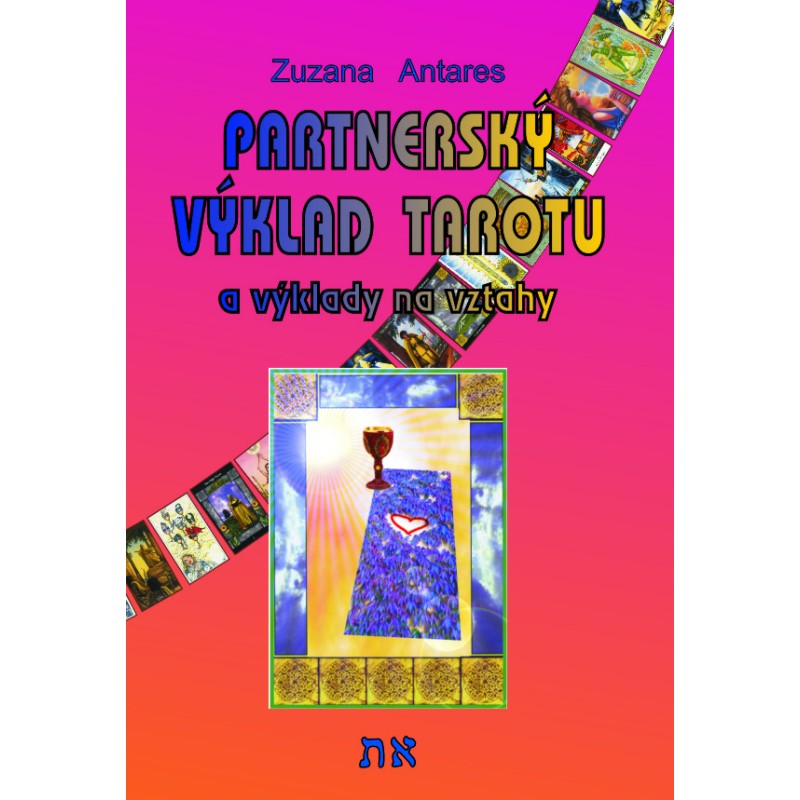 Partnerský výklad tarotu, Zuzana Antares