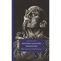 Theléma Aleistera Crowleyho, Sebastián Jahič