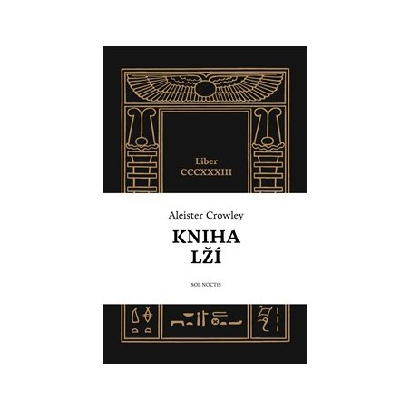 Kniha lží - Liber CCCXXXIII, Aleister Crowley
