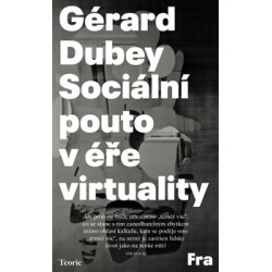Sociální pouto v éře virtuality, Gérard Dubey