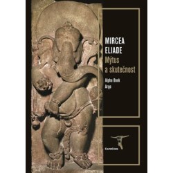 Mýtus a skutečnost, Mircea Eliade