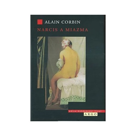 Narcis a miazma, Alain Corbin