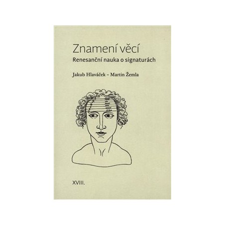 Znamení věcí, Jakub Hlaváček, Martin Žemla