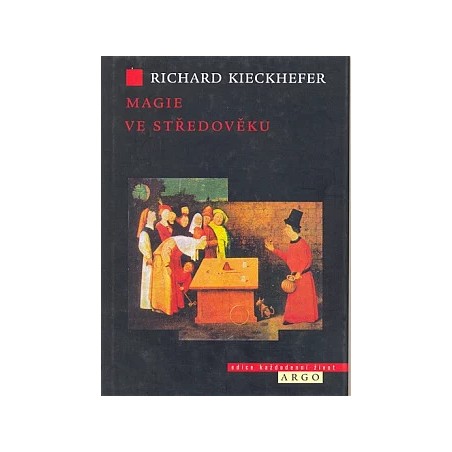 Magie ve středověku, Kieckhefer Richard