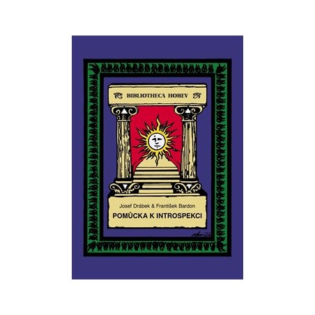 Pomůcka k introspekci, Bardon František, Drábek Josef