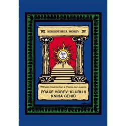 Praxe Horev - Klubu II., Kniha géniů, Pierre de Lasenic, Wilhelm Quintscher