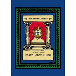 Praxe v Horev-Klubu I., de Lasenic Pierre, Loužecký Lukáš (ed.)