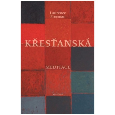 Křesťanská meditace, Laurence Freeman
