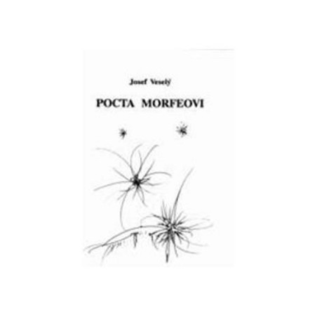 Pocta Morfeovi. Josef Veselý