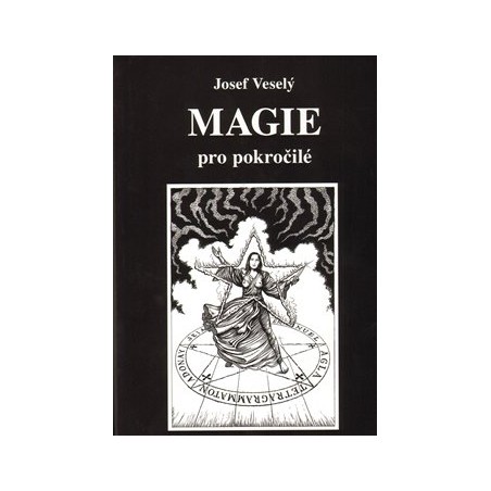 Magie pro pokročilé, Veselý Josef