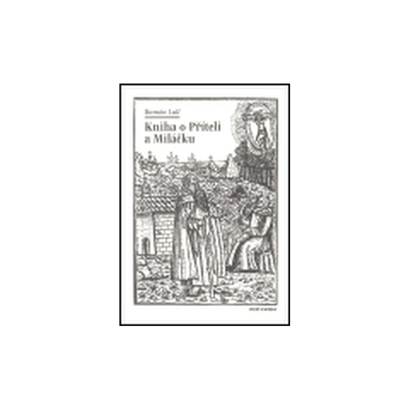 Kniha o Příteli a Miláčku, Lull Ramón