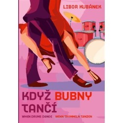 Když bubny tančí, Kubánek Libor