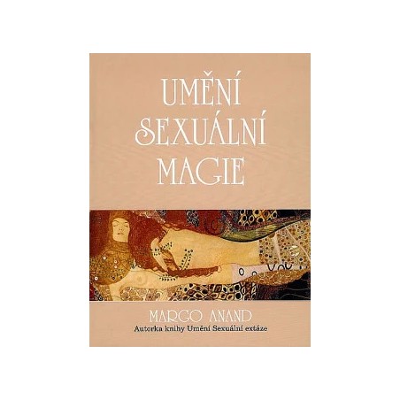 Umění sexuální magie, Margo Anand