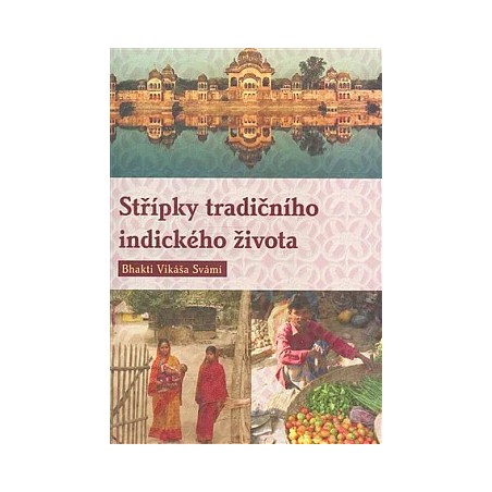 Střípky tradičního indického života, Bhakti Vikáša Svámí