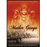 Mother Ganga: A Journey Along the Sacred Ganges River