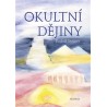 Okultní dějiny, Rudolf Steiner
