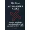 Astrologická válka, Howe Ellic
