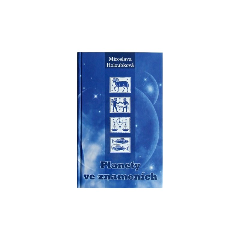 Planety ve znameních, Holoubková Miroslava
