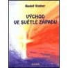 Východ ve světle západu, Steiner Rudolf
