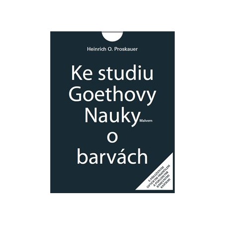 Ke studiu Goethovy Nauky o barvách, Heinrich O. Proskauer