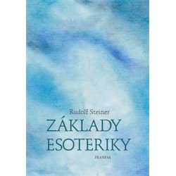 Základy esoteriky, Rudolf Steiner