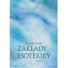 Základy esoteriky, Rudolf Steiner