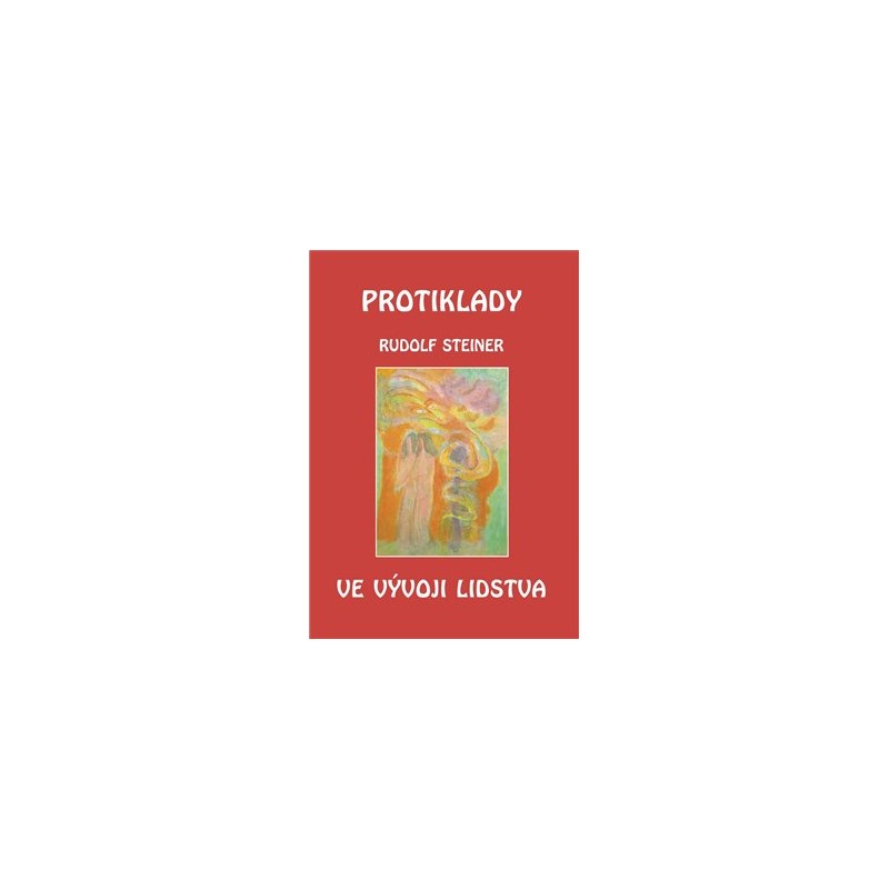 Protiklady ve vývoji lidstva, Rudolf Steiner