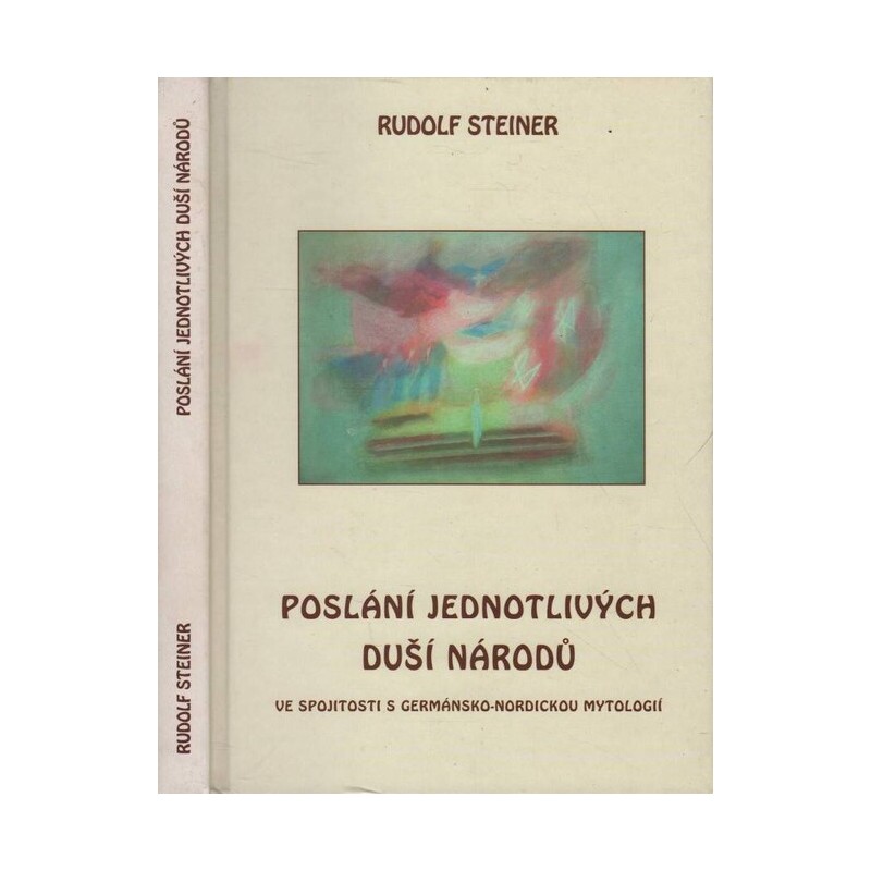 Poslání jednotlivých duší národů, Rudolf