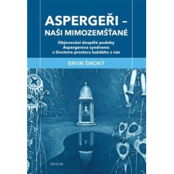 Aspergeři - naši mimozemšťané, Ervín Široký