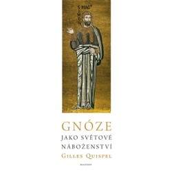 Gnóze jako světové náboženství, Gilles Quispel