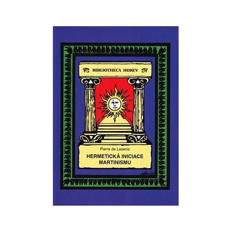 Hermetická iniciace Martinismu, Pierre de Lasenic