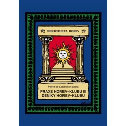 Praxe Horev-klubu III. Deníky Horev-klubu, Pierre de Lasenic