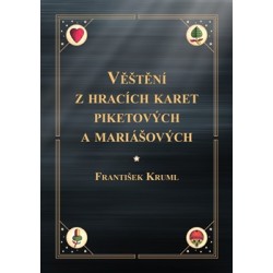 Věštění z hracích karet piketových a mariášových, František Kruml