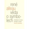 Věda o symbolech, Alleau René