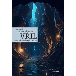Vril. Síla přicházející rasy, Edward Bulwer-Lytton