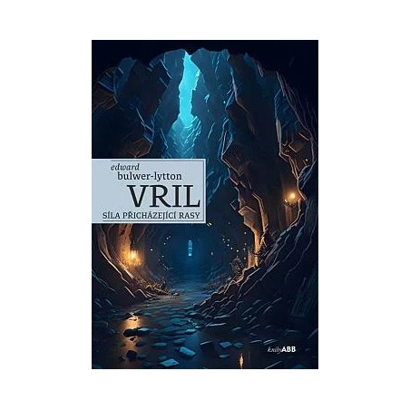 Vril. Síla přicházející rasy, Edward Bulwer-Lytton