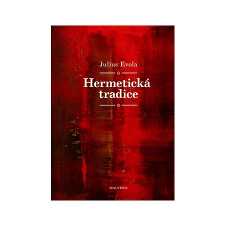 Hermetická tradice, Julius Evola