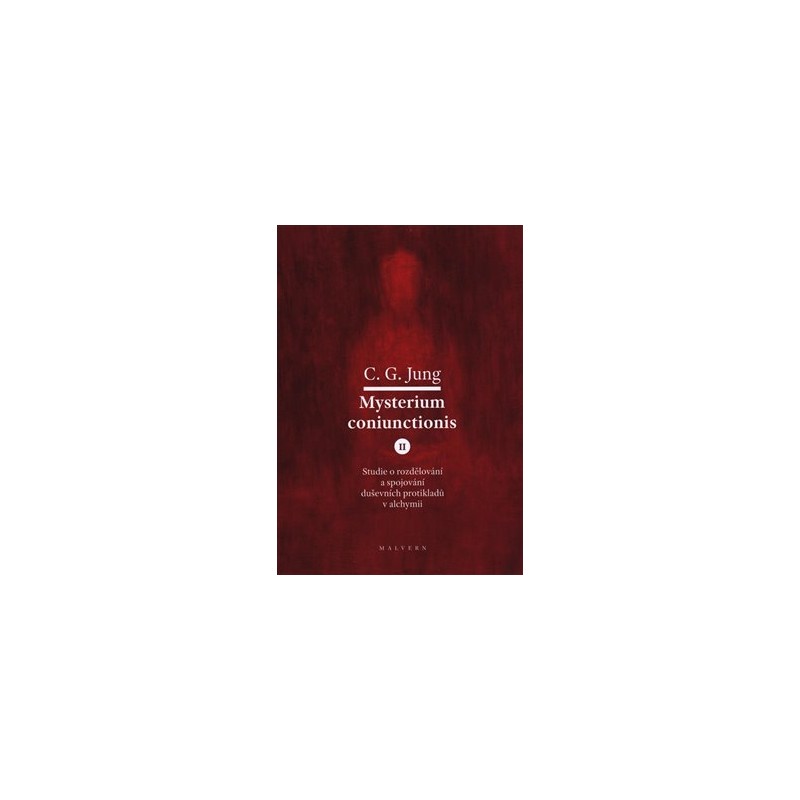 ★ Mysterium Coniunctionis II., Jung Carl Gustav