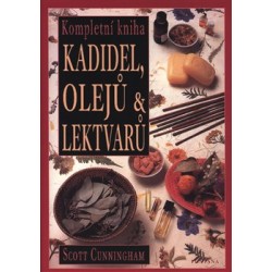 Kompletní kniha kadidel, olejů & lektvarů, Cunningham Scott